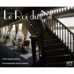  Le Roi du Nil (9782914833400) Laurent Martin Books