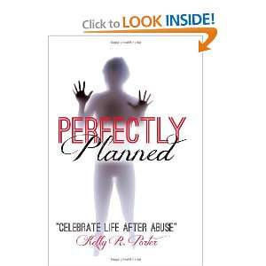  Perfectly Planned (9780985176709) Kelly R Porter Books