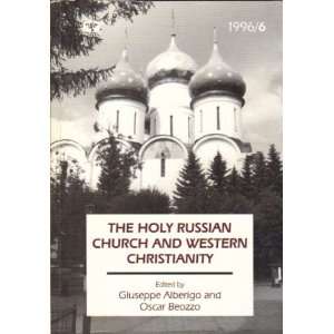  The Holy Russian Church & Western Christianity (Concilium 