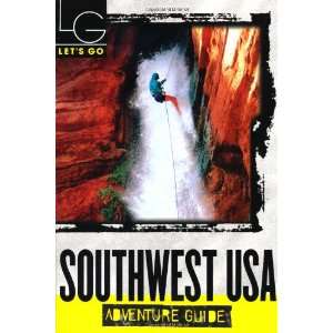   Lets Go Southwest USA (Lets Go) (9781405033183) LETS GO INC Books