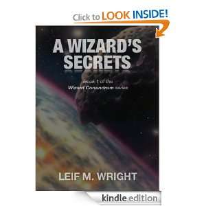 Wizards Secrets (Wizards Conundrum) Leif Wright  