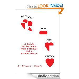   Up The Pieces A Guide to Recovery from Betrayal and a Broken Heart