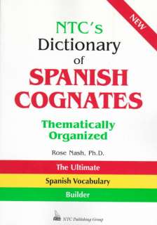 Ntc`s Dictionary of Spanish Cognates Thematically Organized (Paperback 