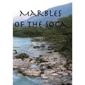    Marbles of the Soca Adventure Fishing in Slovenia Movies & TV