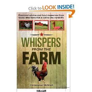  Whispers from the Farm Practical advice and fond memories 