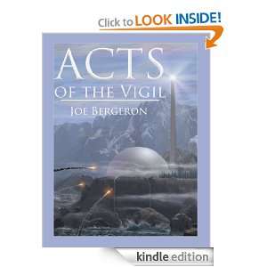 Acts of the Vigil (Endurian Universe) Joe Bergeron  