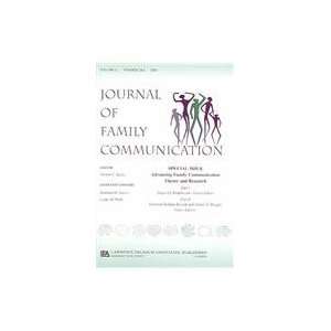  Advancing Family Communication Theory Jfc V4#3/4 
