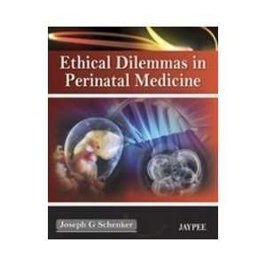   Dilemmas in Perinatal Medicine (9789380704050) J. G. Schenker Books