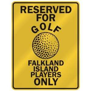   FALKLAND ISLAND PLAYERS ONLY  PARKING SIGN COUNTRY FALKLAND ISLANDS