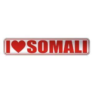   I LOVE SOMALI  STREET SIGN CAT
