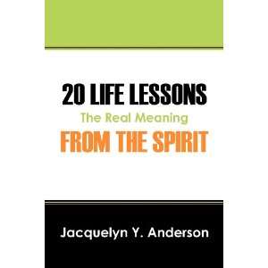  20 Life Lessons from the Spirit The Real Meaning 