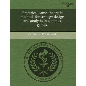  Empirical game theoretic methods for strategy design and 
