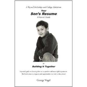  Your Sons Resume to Building It Together A Key to 