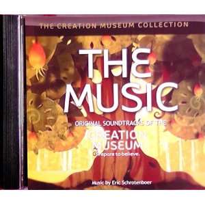   Original Soundtrack of the Creation Museum eric schotenboer Music