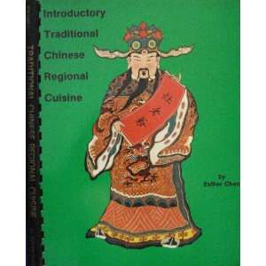   Introductory traditional Chinese regional cuisine Esther Chen Books