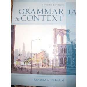  Grammar in Context Split Text 1a (Lessons 1 7 