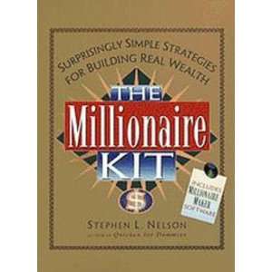  The Millionaire Kit: Surprisingly Simple Strategies for 