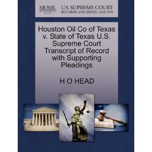  Houston Oil Co of Texas v. State of Texas U.S. Supreme 