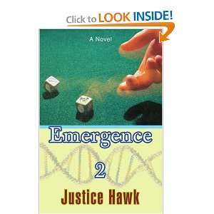  Emergence 2 (9780595449262) Justice Hawk Books
