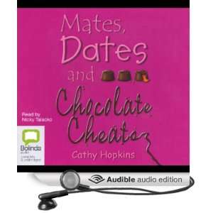  Mates, Dates & Chocolate Cheats (Audible Audio Edition 