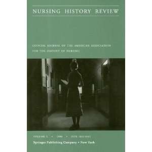 Official Journal of the American Association of the History of Nursing 