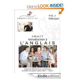 Smart English   Introduction à lAnglais, Volume 1 (French Edition 