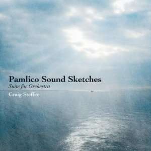  Pamlico Sound Sketches Craig Steffee Music