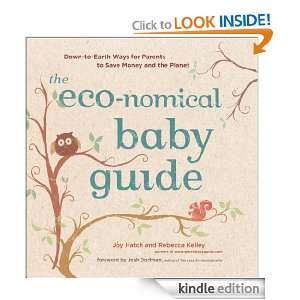 The Eco nomical Baby Guide: Down to Earth Ways for Parents to Save 