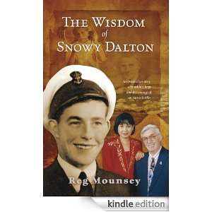 The Wisdom of Snowy Dalton Reg Mounsey  Kindle Store