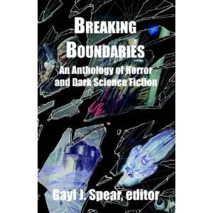  Breaking Boundaries: An Anthology of Horror and Dark 
