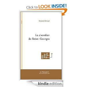 Le Chevalier de Saint Georges (French Edition) Roland Brival  