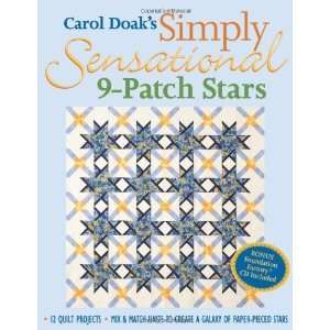  Carol Doaks Simply Sensational 9 Patch Stars: Mix & Match 