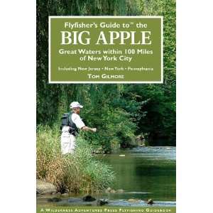  Flyfishers Guide To The Big Apple