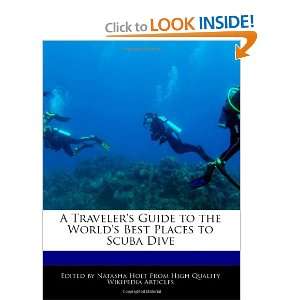  A Travelers Guide to the Worlds Best Places to Scuba 