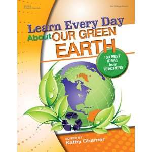   GRYPHON HOUSE LEARN EVERY DAY ABOUT OUR GREEN EAR 