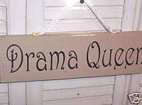 WHOLESALE wood sign primitive Drama Queen  