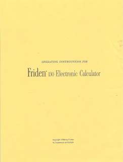 FRIDEN 130 ELECTRONIC CALCULATOR OPERATION INSTRUCTION  