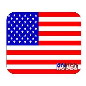  US Flag   Rodeo, California (CA) Mouse Pad Everything 