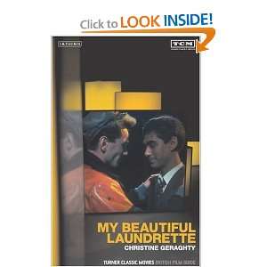  My Beautiful Laundrette The British Film Guide 9 (The 