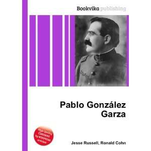  Pablo GonzÃ¡lez Garza Ronald Cohn Jesse Russell Books