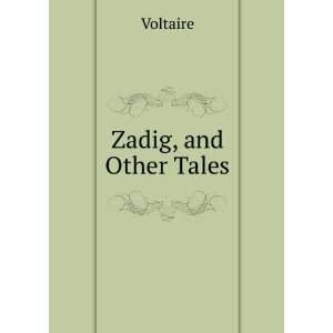  Zadig, and Other Tales Voltaire Books