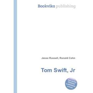  Tom Swift, Jr. Ronald Cohn Jesse Russell Books