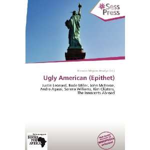  Ugly American (Epithet) (9786139318360) Blossom Meghan 