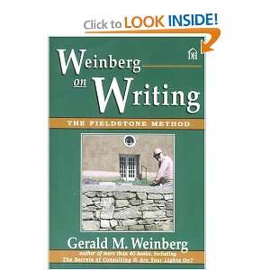 Weinberg on Writing The Fieldstone Method and over one million other 