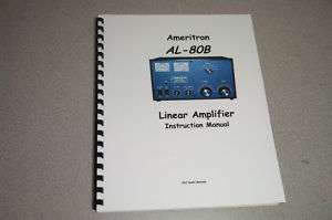 Ameritron AL 80B Amplifier Manual   Ring Bound  