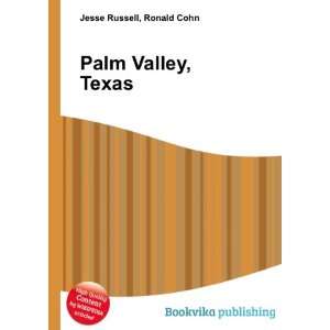  Palm Valley, Texas Ronald Cohn Jesse Russell Books
