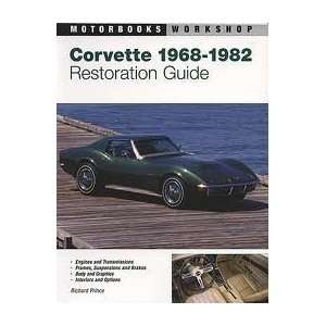  Corvette Restoration Guide, 1968 1982 (Motorbooks Workshop 