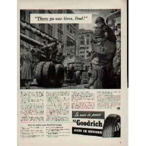  There go our tires, Dad  1942 B.F. Goodrich Tire 