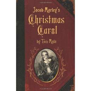  Jacob Marleys Christmas Carol [Hardcover] Tom Mula 