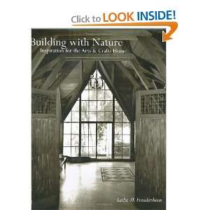  Building with Nature Inspiration for the Arts and Crafts 